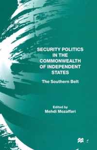 Security Politics in the Commonwealth of Independent States