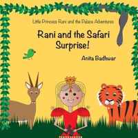 Rani and the Safari Surprise!