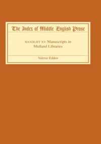 The Index of Middle English Prose: Handlist XV