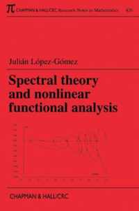 Spectral Theory and Nonlinear Functional Analysis