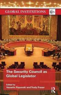 The Security Council as Global Legislator