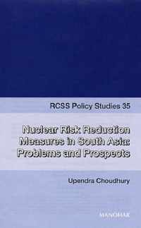 Nuclear Risk Reduction Measures in South Asia