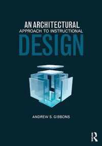 An Architectural Approach to Instructional Design