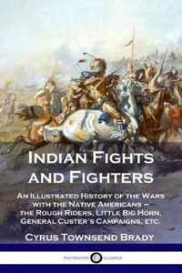 Indian Fights and Fighters