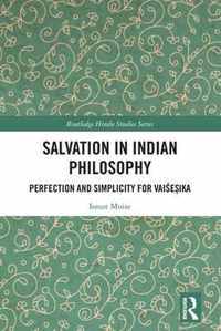 Salvation in Indian Philosophy
