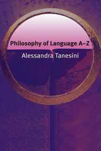 Philosophy of Language A-Z
