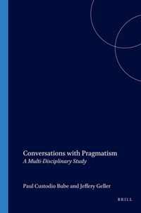Conversations with Pragmatism