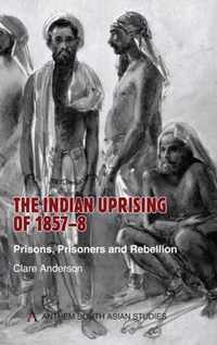 The Indian Uprising of 1857-8