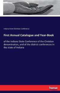 First Annual Catalogue and Year-Book