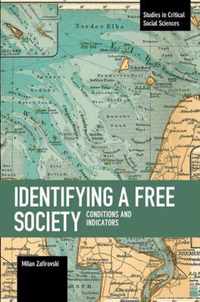 Identifying A Free Society