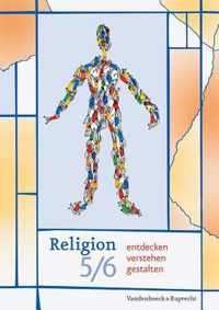 Religion entdecken --  verstehen -- gestalten 5/6