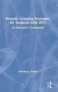 Remote Learning Strategies for Students with IEPs: An Educator's Guidebook