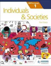 Individuals and Societies for the IB MYP 1 : by Concept