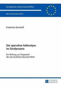 Die operative Fallanalyse im Strafprozess