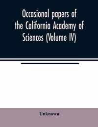 Occasional papers of the California Academy of Sciences (Volume IV)