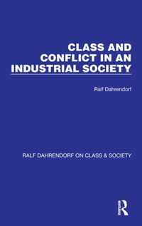 Class and Conflict in an Industrial Society