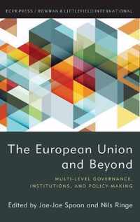The European Union and Beyond