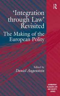 Integration Through Law Revisited