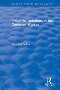 Industrial Relations in the Common Market