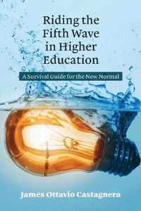 Riding the Fifth Wave in Higher Education