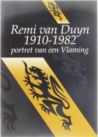 Remi van Duyn, 1910-1982: portret van een Vlaming