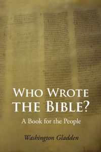 Who Wrote the Bible? Large-Print Edition