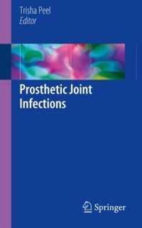 Prosthetic Joint Infections