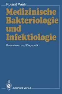 Medizinische Bakteriologie und Infektiologie