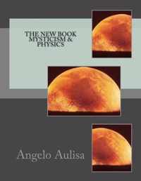 The new book Mysticism & physics