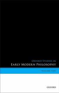 Oxford Studies in Early Modern Philosophy, Volume VIII