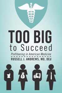 Too Big to Succeed