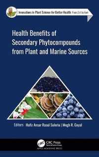 Health Benefits of Secondary Phytocompounds from Plant and Marine Sources