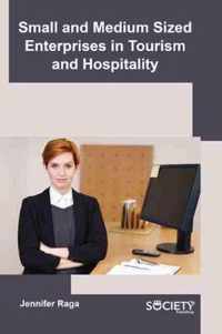 Small and Medium Sized Enterprises in Tourism and Hospitality