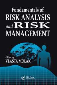 Fundamentals of Risk Analysis and Risk Management