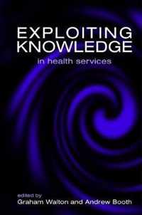 Exploiting Knowledge in Health Services