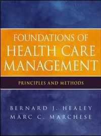 Foundations Of Health Care Management