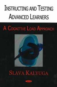 Instructing & Testing Advanced Learners