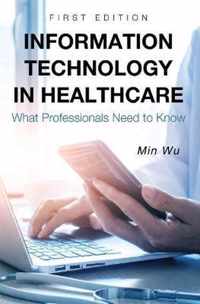 Information Technology in Healthcare