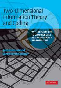 Two-Dimensional Information Theory And Coding