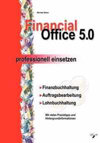 Financial Office 5.0 - professionell einsetzen