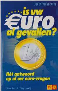 Is uw euro al gevallen ?