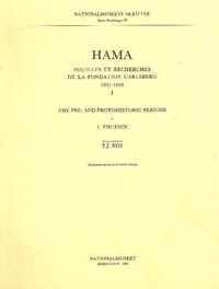 Hama 1 -- The Pre- & Protohistoric Periods