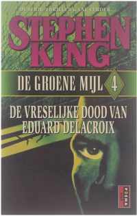 4 De vreselijke dood van Eduard Delacroix - Stephen King