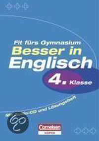 Besser in Englisch - Grundschule 4. Schuljahr. Fit fürs Gymnasium