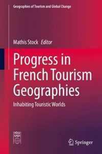 Progress in French Tourism Geographies