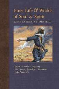 Inner Life and Worlds of Soul & Spirit