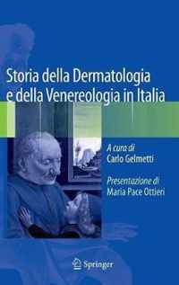 Storia Della Dermatologia E Della Venereologia in Italia