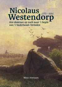 Nicolaus Westendorp (1773 - 1836) - Wout Arentzen - Hardcover (9789464261110)