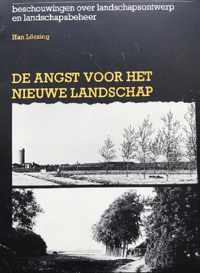 Angst voor het nieuwe landschap