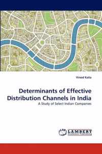 Determinants of Effective Distribution Channels in India